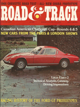 ROAD & TRACK 1968 JAN - GT40, VETTE, SHELBY LONE STAR*